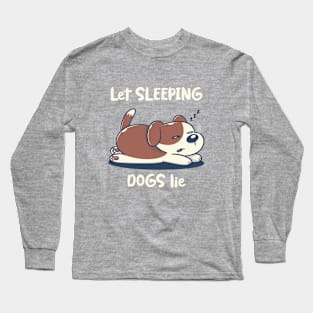 I love sleep Long Sleeve T-Shirt